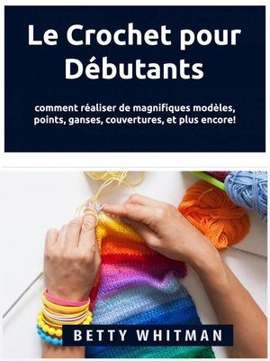 cover image of Le Crochet pour Débutants